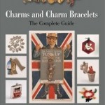“Charms and Charm Bracelets The Complete Guide” Book Review